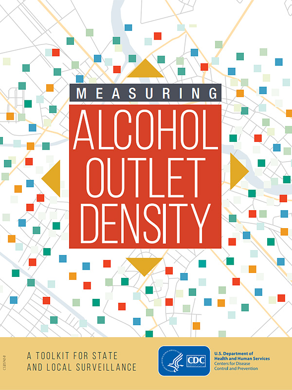 Alcohol Outlet Density Toolkit Screenshot of the cover of Measuring Alcohol Outlet Density: A Toolkit for State and Local Surveillance