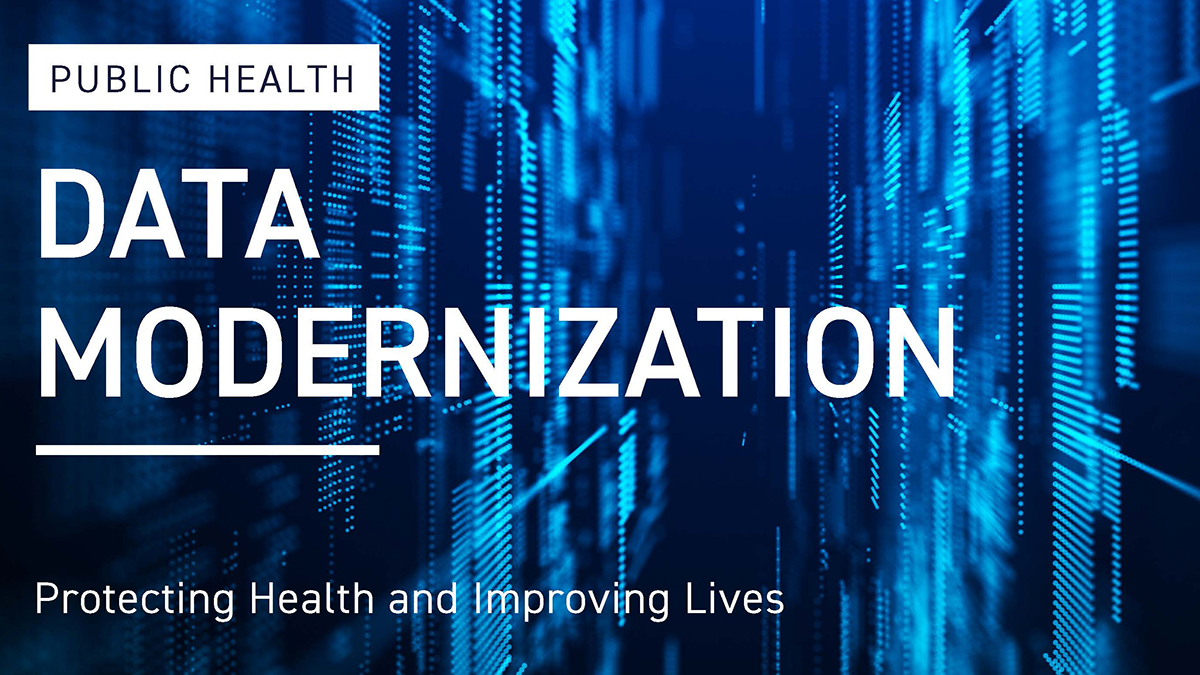 Public Health Data Modernization thumbnail 09 2024 Public Health Data Modernization: Protecting Health and Improving Lives