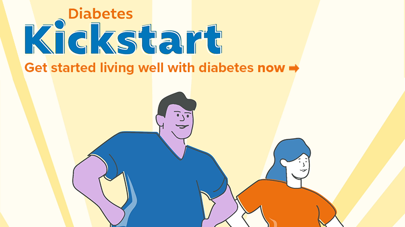 — title missing — Illustration of a man and woman next to the wording “Diabetes Kickstart: Get started living well with diabetes now.”