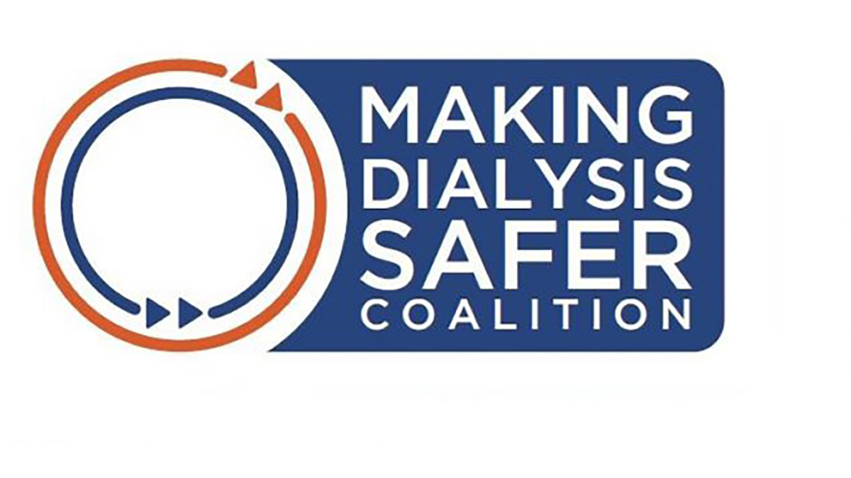 Making Dialysis Safer Coalition Making Dialysis Safer Coalition