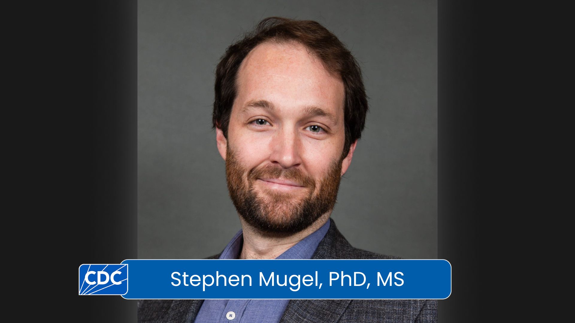 Stephen Mugel, PhD, MS