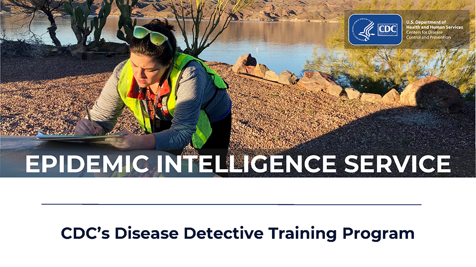 eis-recruitment-slidedeck Epidemic Intelligence Service. CDC's Disease Detective Training Program.