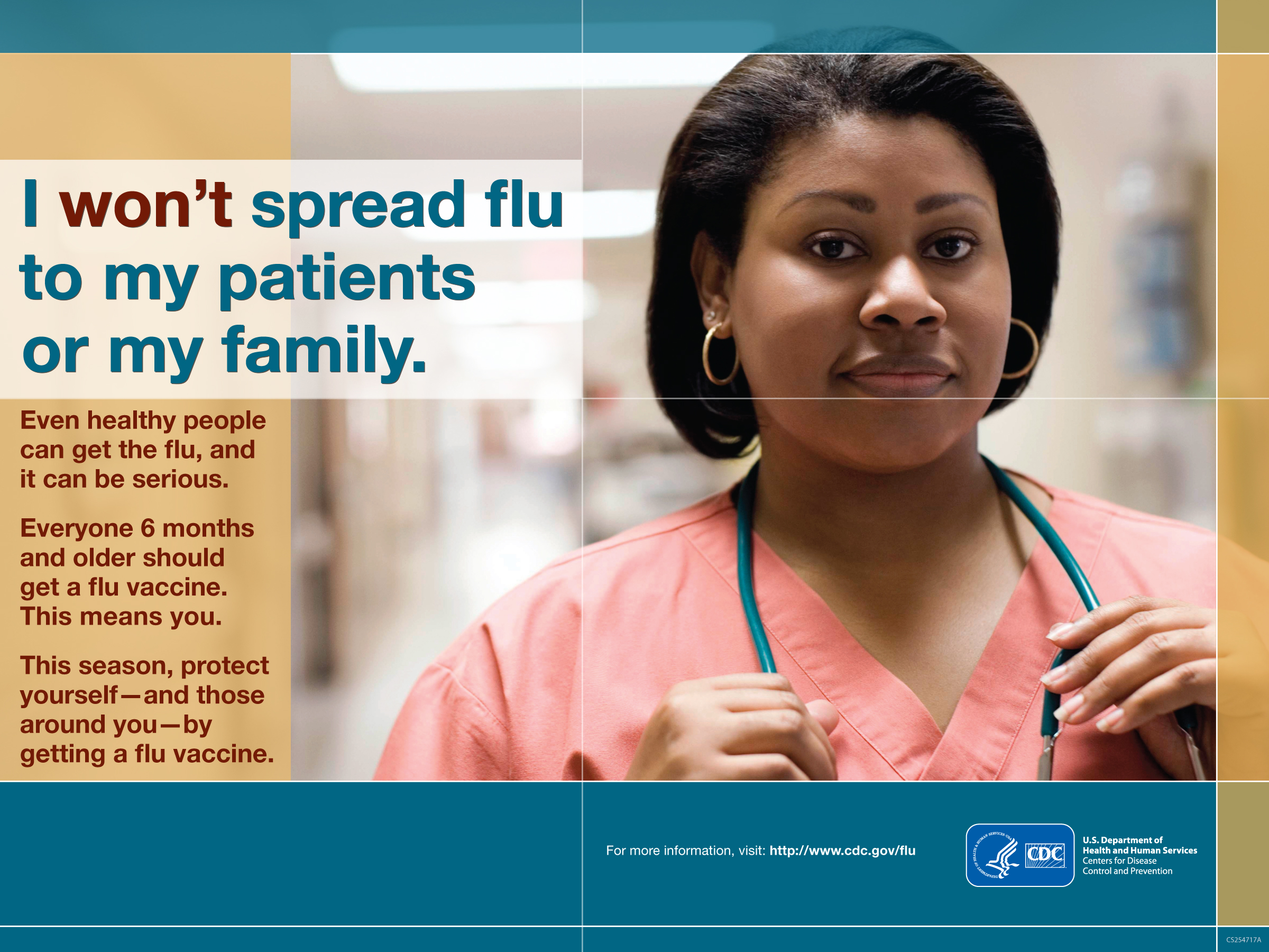 I Won’t Spread Flu Health care workers should get vaccinated against flu to protect themselves and those around them. Even healthy people can get flu.
