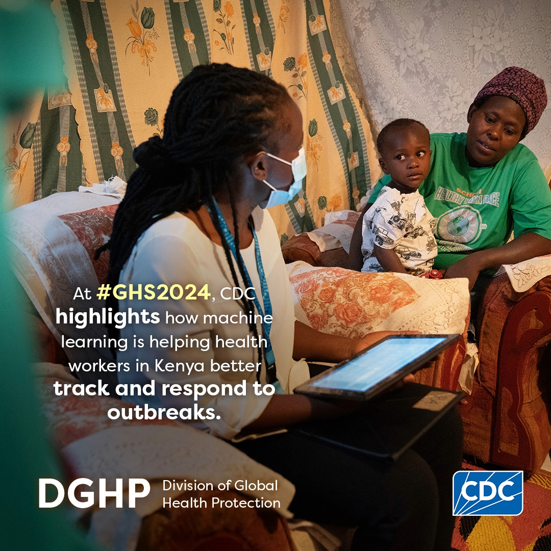 Global Health Security Conference - Kenya Woman conducting interview. Text: At #GHS2024 CDC highlights how machine learning is helping workers in Kenya better track and respond outbreaks.
