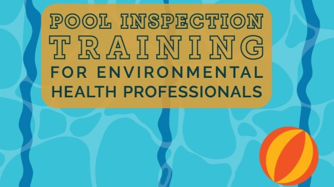 Pool Inspection Training Drawn image of a pool with the words "Pool Inspection Training for Environmental Health Professionals" over the top.