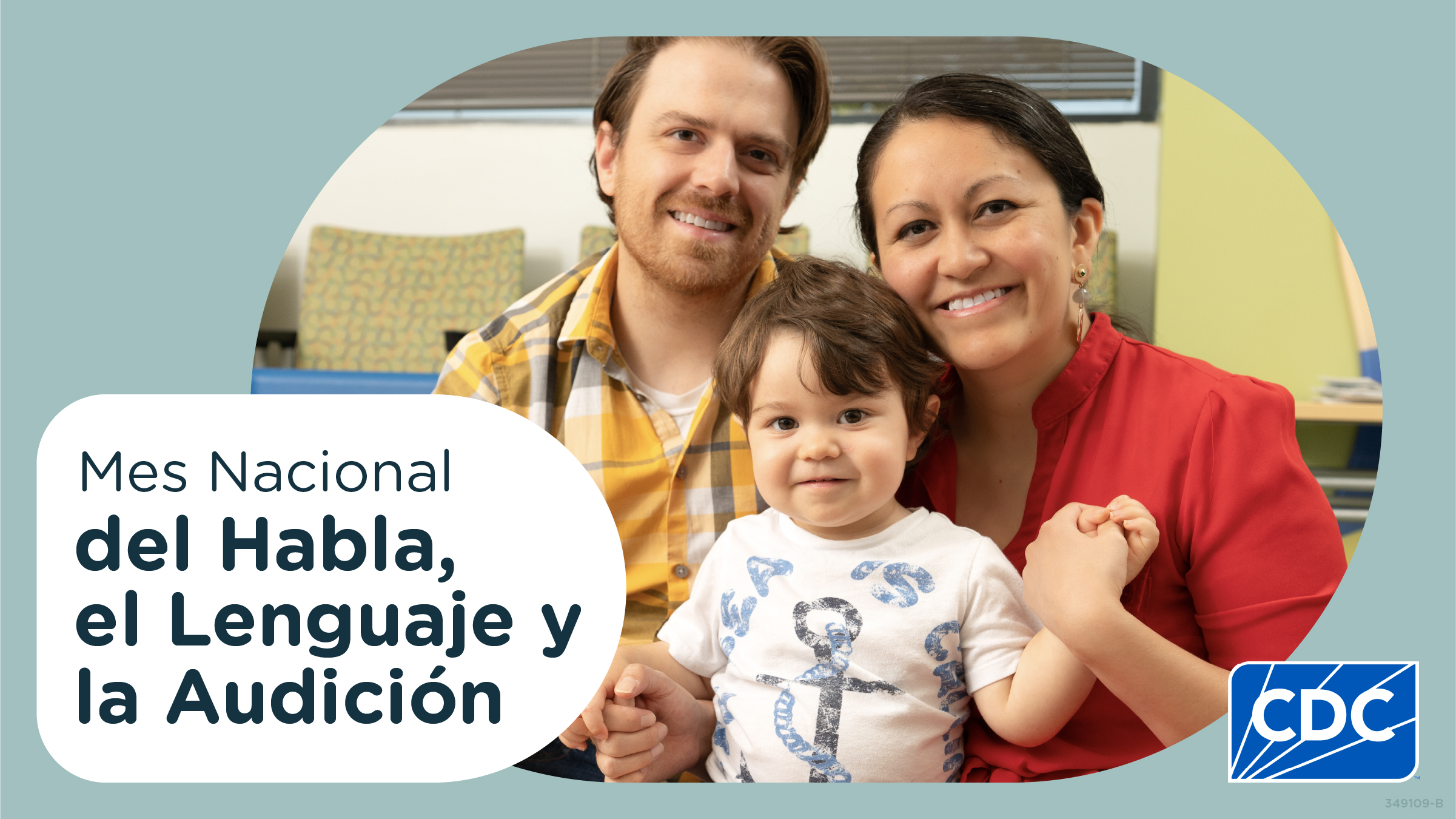 A man and woman holding their son and smiling, "Mes National del Habla, el Lenguaje yla Audicion"