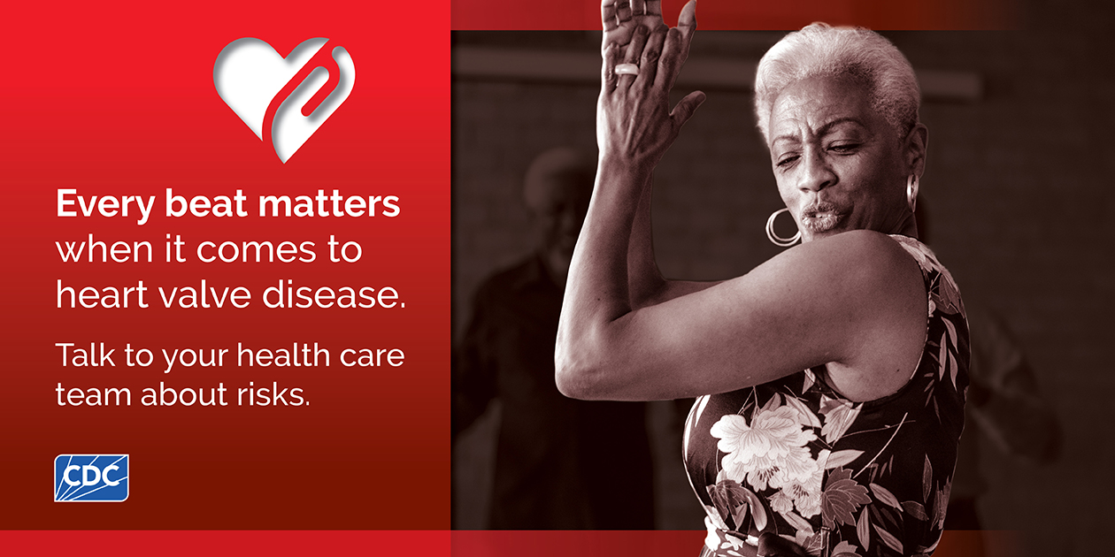 HVD-social-card-everybeat-horiz Woman dancing. Every beat matters when it comes to heart valve disease. Talk to your health care team about risks.