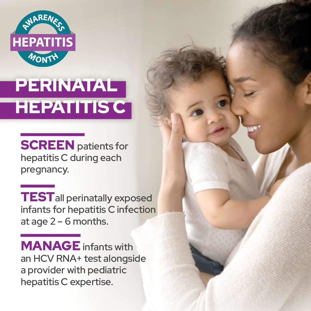 Perinatal Hepatitis C: Screen, Test, Manage