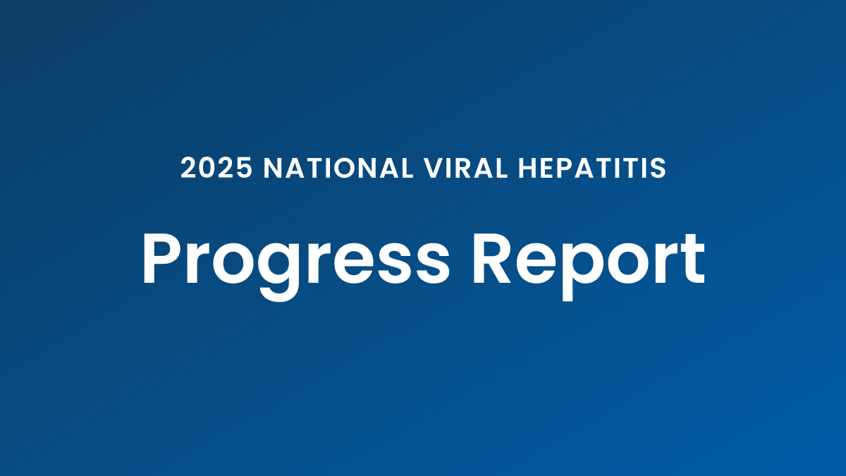 CDC 2025 National Viral Hepatitis Progress Report cover