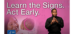 Learn the Signs. Act Early. ASL video thumbnail Learn the Signs. Act Early. ASL video thumbnail