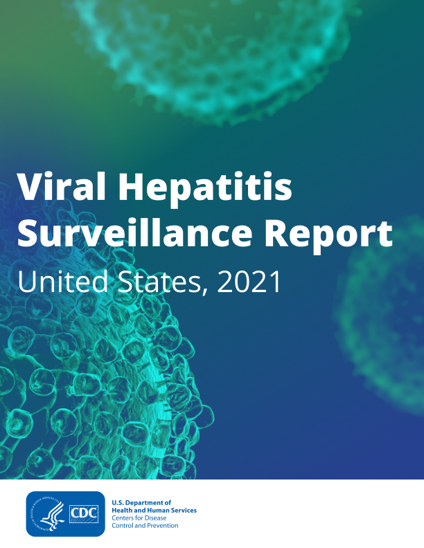 CDC_Hepatitis_DVH Graphics_2023-Covers_Surveillance Cover of Viral Hepatitis Surveillance Report