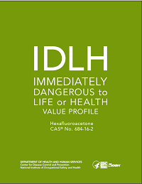 Cover shot of Immediately Dangerous to Life or Health Value Profile for Hexafluoroacetone