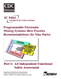 Image of publication Programmable Electronic Mining Systems: Best Practice Recommendations (In Nine Parts): Part 5: 4.0 Independent Functional Safety Assessment