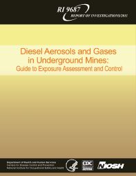 Image of publication Diesel Aerosols and Gases in Underground Mines: Guide to Exposure Assessment and Control