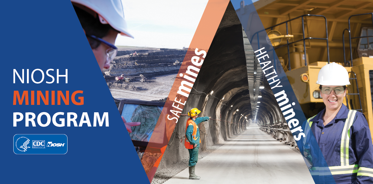 Mining Program Image of miner with text that says NIOSH Mining Program