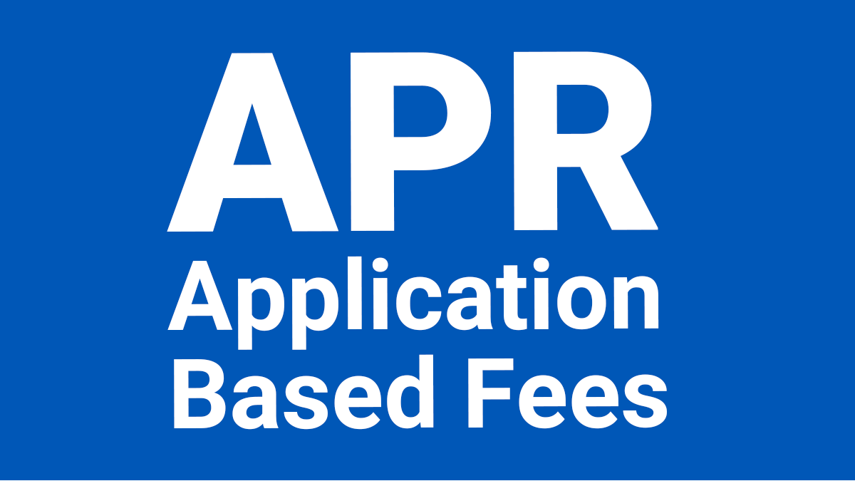 White text on blue background that states, APR Application Based Fees