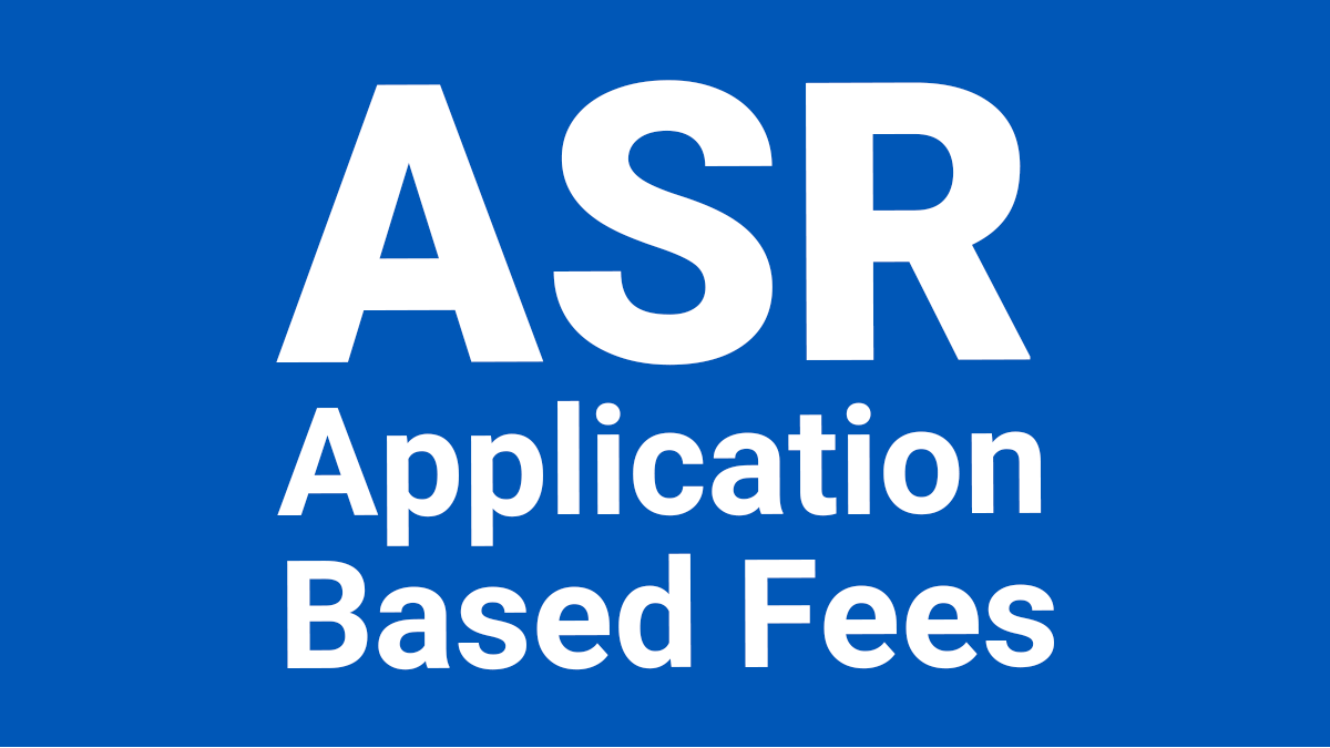 White text on blue background that states, ASR Application Based Fees