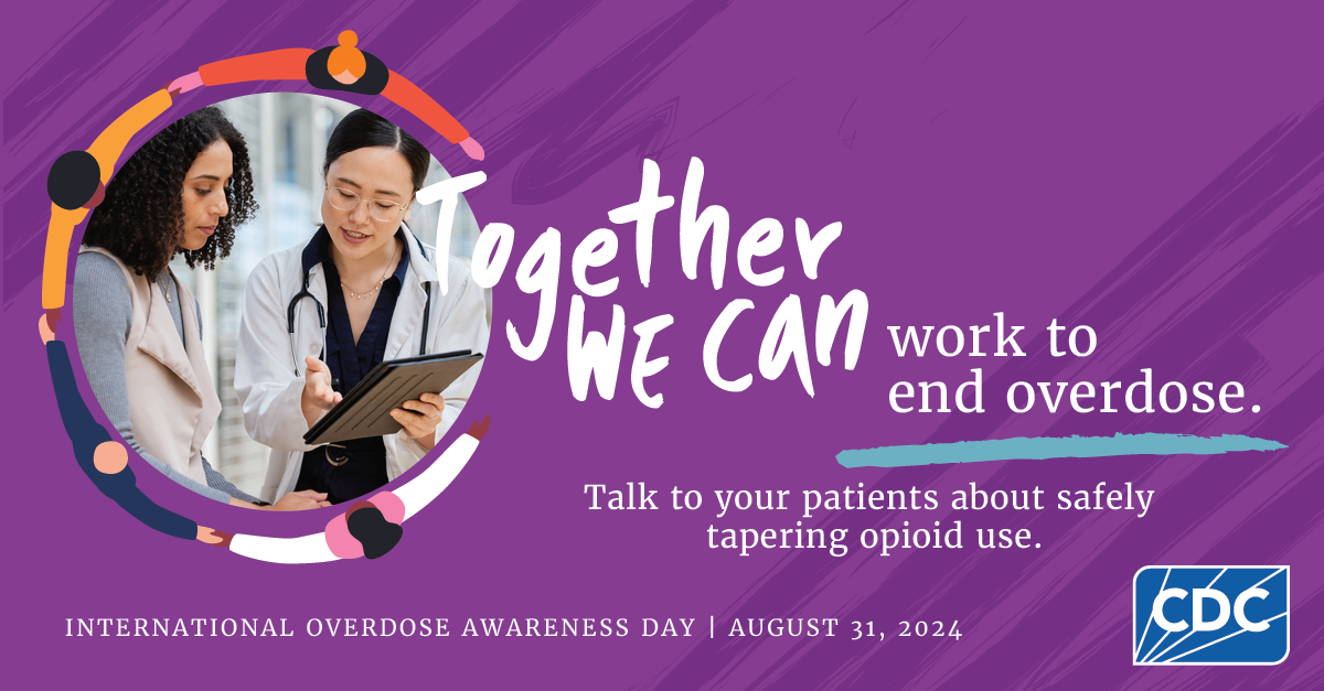 IOAD 2024 LinkedIn Graphic Tapering A clinician consulting with a patient and the text "Together we can work to end overdose."