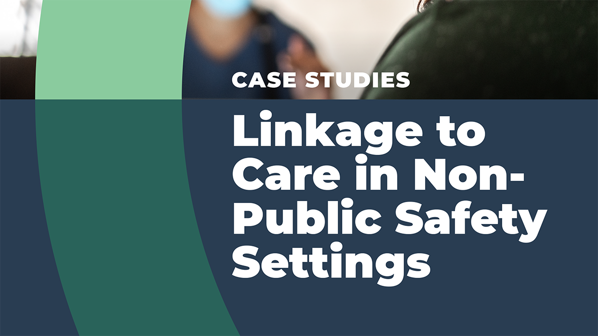 OverdosePrevention-OD2ALinkagetoCareCaseStudy Linkage to care case study report