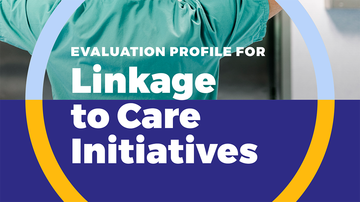 OverdosePrevention-OD2ALinkagetoCareEP Linkage to care evaluation profile report cover