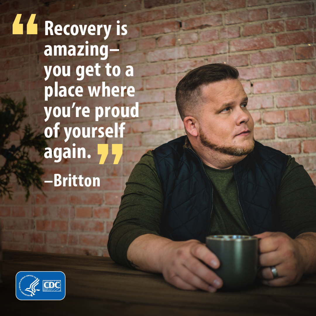 "Recovery is amazing - you get to a place where you're proud of yourself again." -Britton