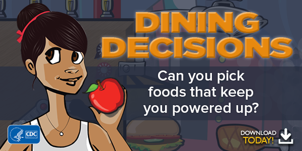 Dining Decisions A girl holding an apple. Text reads, "Dining decisions: can you pick foods that keep you powered up?"
