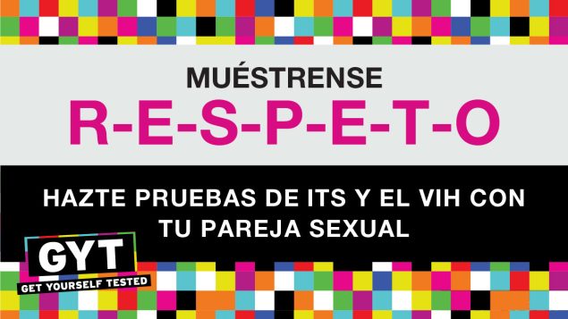 GYT_Graphics_STD-Awareness-Week_SM_GYT_FB_4b Muestrense RESPETO. Hazte pruebas de ITS y el VIH con tu pareja sexual.