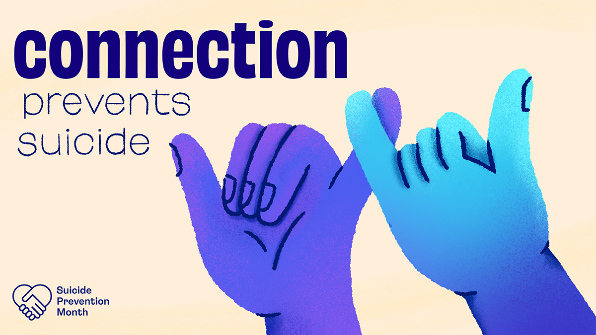 Suicide Prevention Toolkit_Resizes_v copy 23 Connection prevents suicide