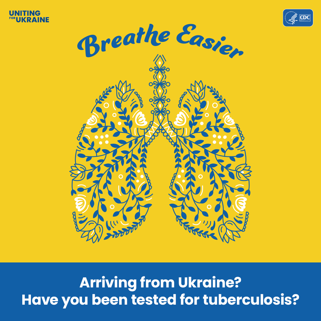 Illustration of lungs in Ukrainian folk art style. Content reads: Breathe Easier. Arriving from Ukraine? Have you been tested for tuberculosis?