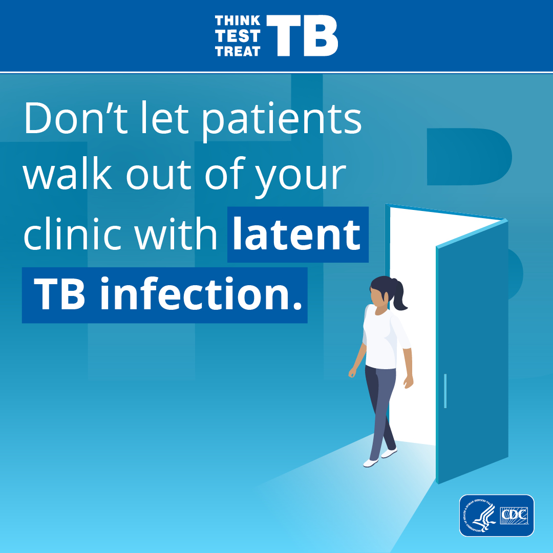 Don’t Let Your Patients Walk Out of Your Clinic with Latent TB Infection A patient walks out of a door. The text reads "Don't let patients walk out of your clinic with latent TB infection."