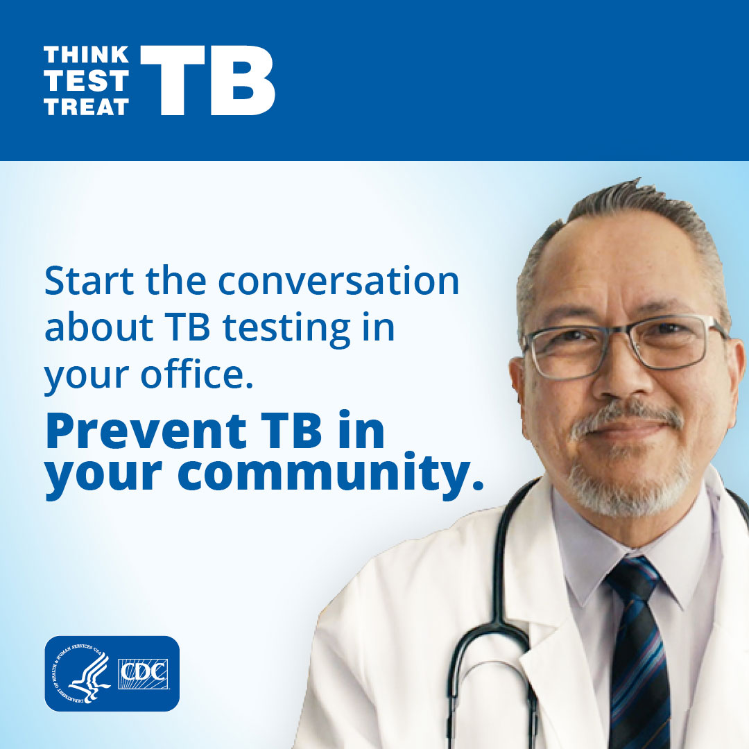 Start the Conversation About TB Testing in Your Office. Prevent TB in Your Community. A male doctor is shown. The text reads "Start the conversation about TB testing in your office. Prevent TB in your community."