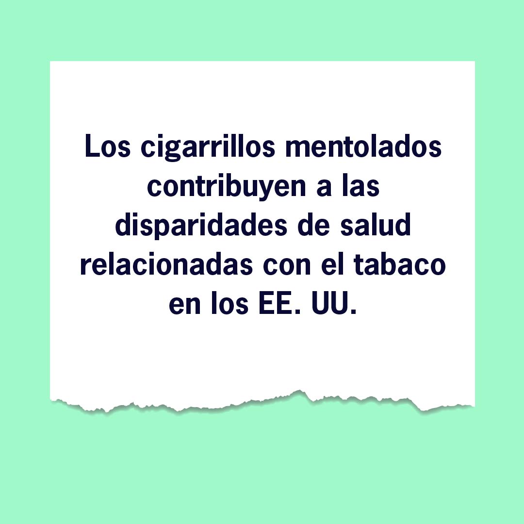 Menthol-Announcment-health-disparities-esp Los cigarrillos mentolados contribuyen a las disparidades de salud relacionadas con el tabaco en los EE. UU.