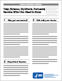 vis-tdap.gif Tdap (Tetanus, Diphtheria, Pertussis)