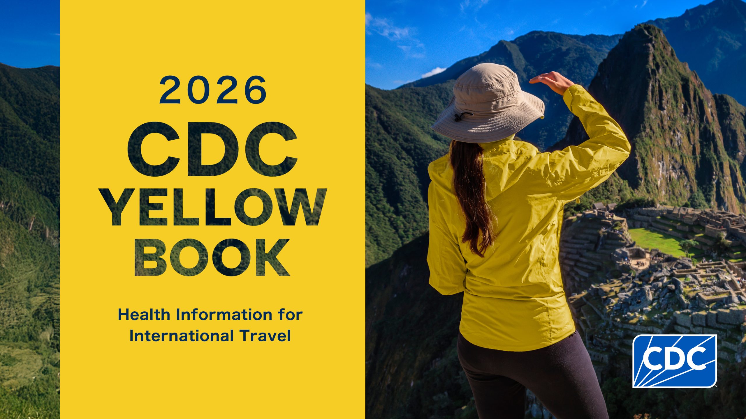CDC Yellow Book 2026: Health Information for International Travel Cover. Traveler is observing Machu Picchu.